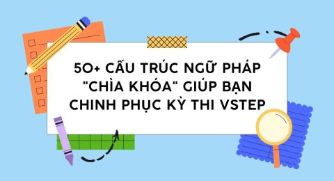 TẤN TẦN TẬT VỀ VSTEP SPEAKING PART I (22)