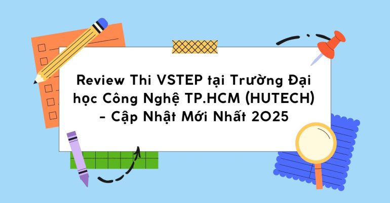 TẤN TẦN TẬT VỀ VSTEP SPEAKING PART I (34)