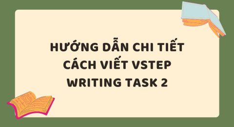 TẤN TẦN TẬT VỀ VSTEP SPEAKING PART I (40)