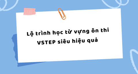 TẤN TẦN TẬT VỀ VSTEP SPEAKING PART I (1)
