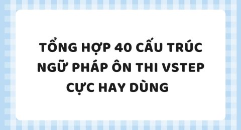 TẤN TẦN TẬT VỀ VSTEP SPEAKING PART I (9)