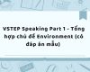 TẤN TẦN TẬT VỀ VSTEP SPEAKING PART I (9)